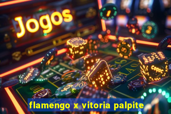 flamengo x vitoria palpite